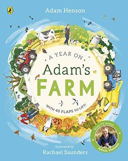 A Year on Adam's Farm: An interactive, lift-the-flap board book for children