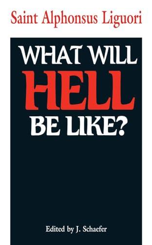 What Will Hell Be Like?