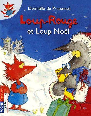 Loup-Rouge et Loup Noël