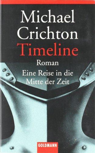 Timeline: Eine Reise in die Mitte der Zeit - Roman