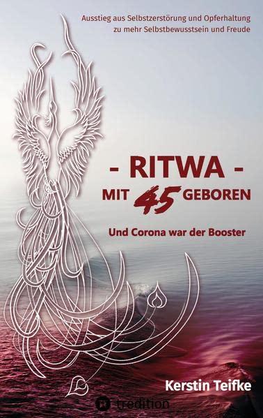 – RITWA – mit 45 geboren: Und Corona war der Booster