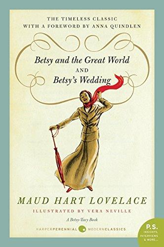 Betsy and the Great World/Betsy's Wedding: Betsy-Tacy Series (P.S.)