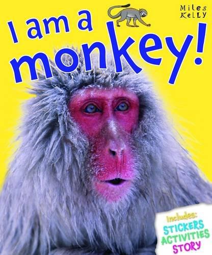 I am a Monkey! (I am a... Series)