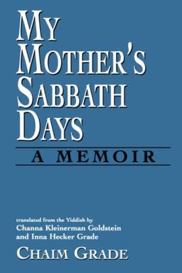 My Mother's Sabbath Days: A Memoir