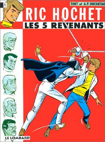 Ric Hochet. Vol. 10. Les cinq revenants