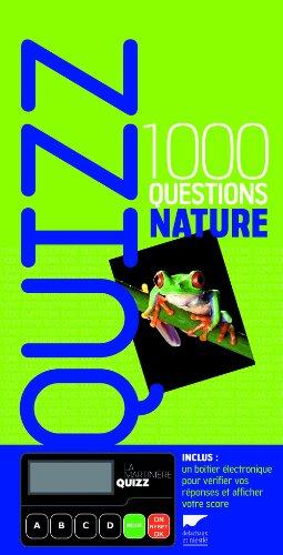 Quizz... nature : 1.000 questions