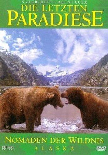 Die letzten Paradiese (Teil 19) - Alaska: Nomaden der Wildnis