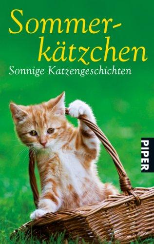 Sommerkätzchen: Sonnige Katzengeschichten