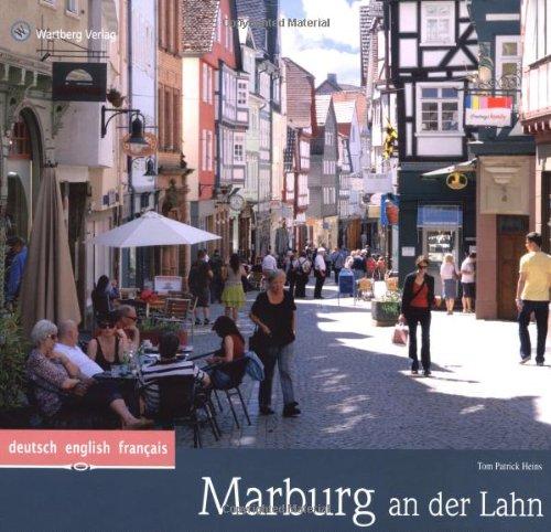 Marburg an der Lahn: Ein Bildband in Farbe