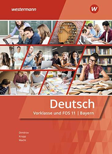 Deutsch für Fachoberschulen und Berufsoberschulen - Ausgabe Bayern: Vorklasse und FOS 11: Schülerband