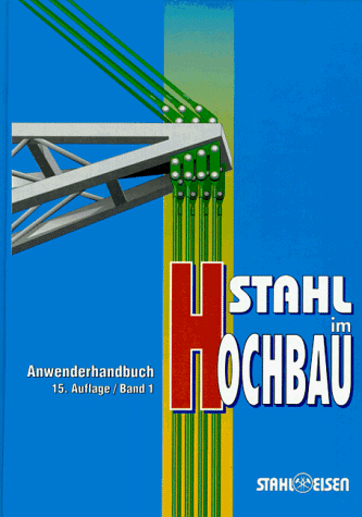 Stahl im Hochbau, Bd.1, Anwenderhandbuch