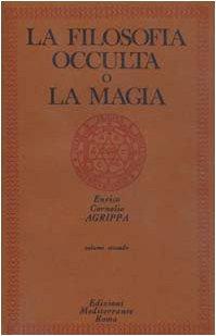 La filosofia occulta o la magia