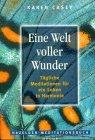 Eine Welt voller Wunder