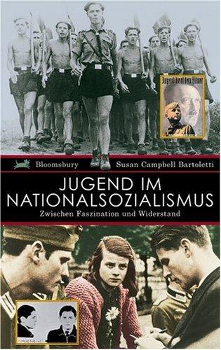 Jugend im Nationalsozialismus: Zwischen Faszination und Widerstand