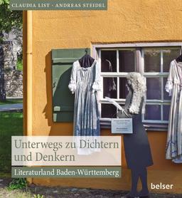 Unterwegs zu Dichtern und Denkern: Literaturland Baden-Württemberg