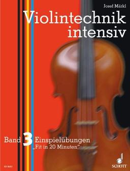 Violintechnik intensiv - Band 3 - Einspielübungen