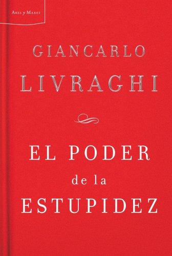 El poder de la estupidez (Ares y Mares)