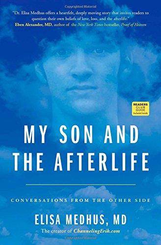 My Son and the Afterlife: Conversations from the Other Side