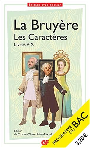 Les caractères : livres V-X : programme du bac