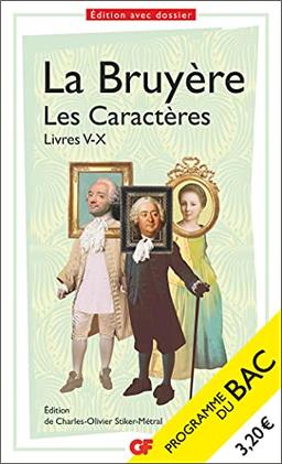 Les caractères : livres V-X : programme du bac