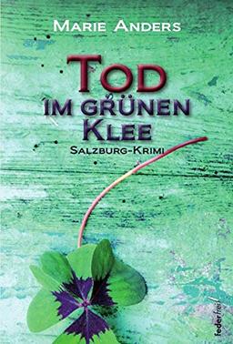 Tod im grünen Klee