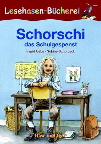 Schorschi das Schulgespenst: Schulausgabe