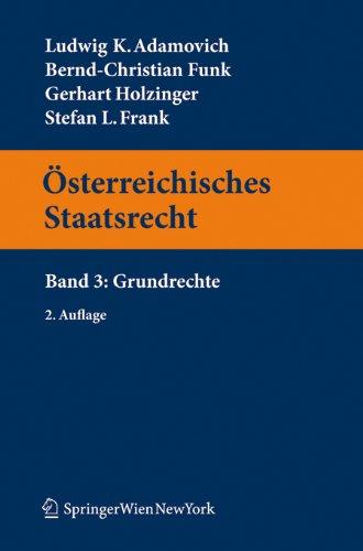 Österreichisches Staatsrecht: Band 3: Grundrechte