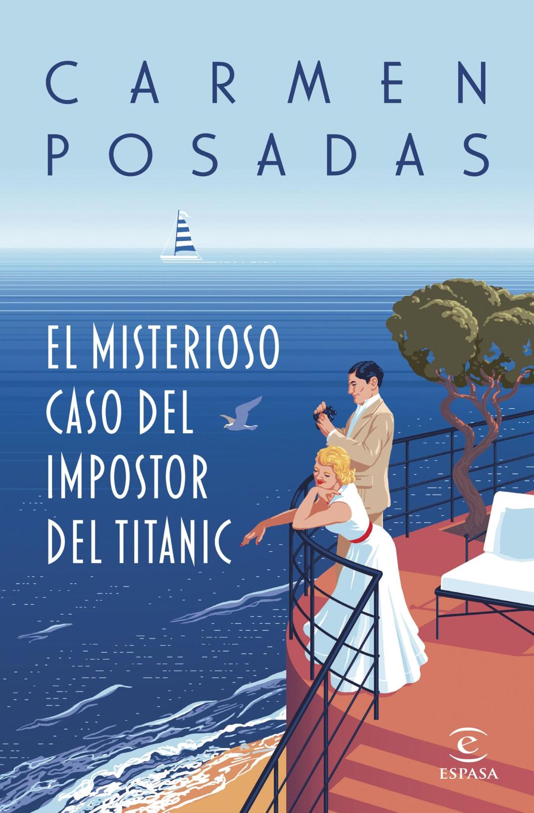 El misterioso caso del impostor del Titanic (ESPASA NARRATIVA)