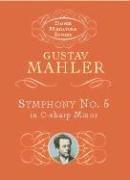 Gustav Mahler  Symphony No.5 In C Sharp Minor (1902) (Miniature Score) (Dover Miniature Scores)