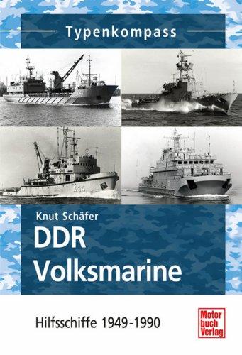 DDR Volksmarine: Hilfsschiffe 1949-1990 (Typenkompass)