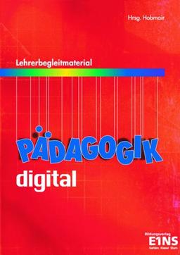 Pädagogik digital: Unterrichtsbegleitmaterial