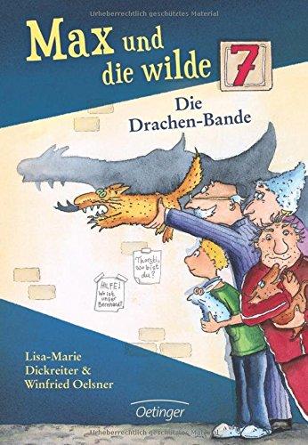 Max und die Wilde Sieben. Die Drachenbande: Band 3