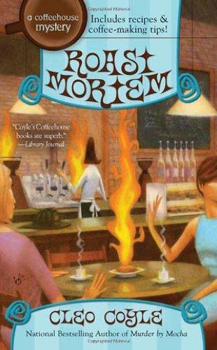 Roast Mortem (A Coffeehouse Mystery, Band 9)