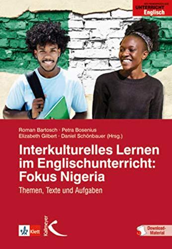 Interkulturelles Lernen im Englischunterricht: Fokus Nigeria: Themen, Texte und Aufgaben