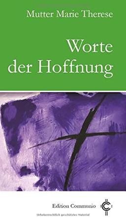 Worte der Hoffnung (Edition Communio)