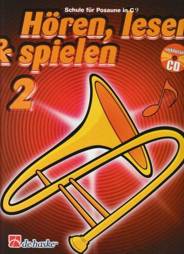 Hören, lesen & spielen, Schule für Posaune in C (BC), m. Audio-CD