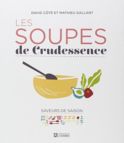 Les soupes de Crudessence