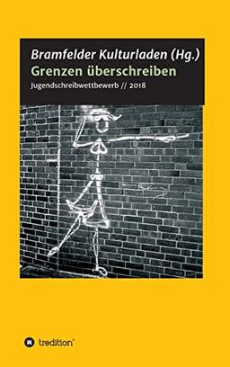 Grenzen überschreiben: Jugendschreibwettbewerb des Bramfelder Kulturladens