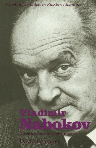 Vladimir Nabokov: A Critical Study of the Novels (Cambridge Studies in Russian Literature)