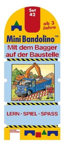 Mini-Bandolino Set 42. Mit dem Bagger auf der Baustelle.