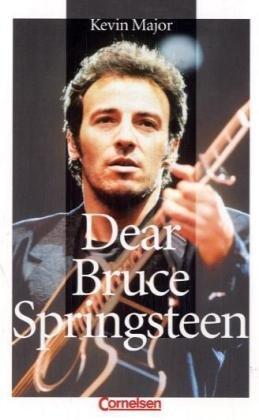 Cornelsen English Library - Fiction: 10. Schuljahr, Stufe 2 - Dear Bruce Springsteen: Textheft