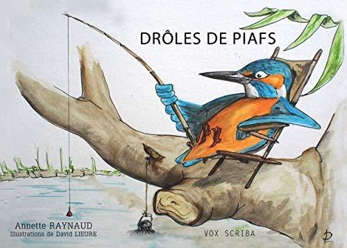 DRÔLES DE PIAFS