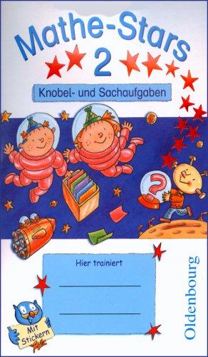 Mathe-Stars 2: Knobelaufgaben und Sachaufgaben