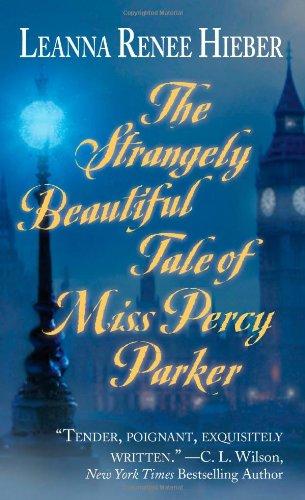 Strangely Beautiful Tale of Miss Percy Parker