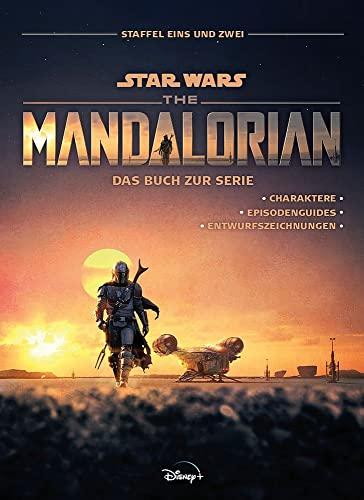 Star Wars: The Mandalorian - Das Buch zur Serie: Staffel Eins und Zwei: Charaktere - Episodenguides - Entwurfszeichnungen