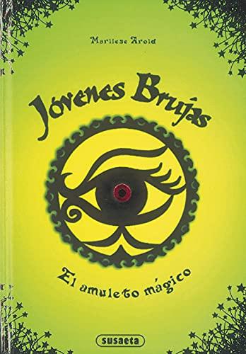 El Amuleto Magico (Jóvenes brujas)