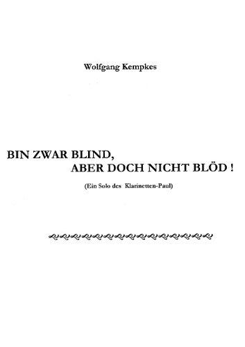 Bin zwar blind, aber doch nicht blöd