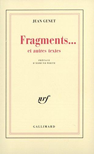 Fragments... : et autres textes