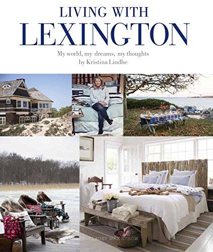 Living with Lexington: My World. My Dreams, My Thoughts