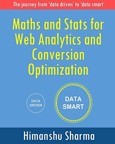 Maths and Stats for Web Analytics and Conversion Optimization